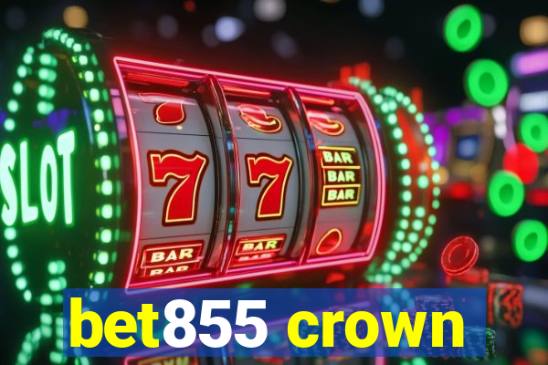 bet855 crown